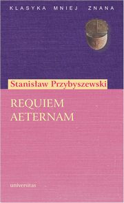 Requiem aeternam, Stanisaw Przybyszewski