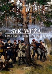 Syk wa - t. 1 cyklu Oblicza prowokacji, Jan Wernik