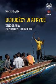 Uchodcy w Afryce, Maciej Zbek