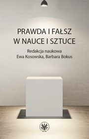 Prawda i fasz w nauce i sztuce, 