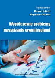 Wspczesne problemy zarzdzania organizacjami, 
