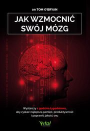 Jak wzmocni swj mzg., Tom O?Bryan