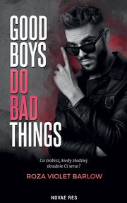 Good boys do bad things, Roza Violet Barlow