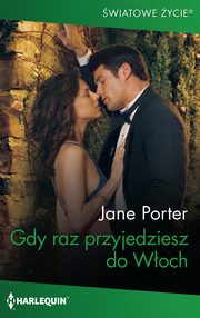 Gdy raz przyjedziesz do Woch, Jane Porter