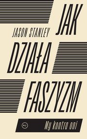 Jak dziaa faszyzm?, STANLEY JASON