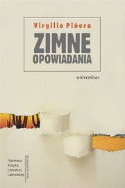 ksiazka tytu: Zimne opowiadania autor: Virgilio Pinera