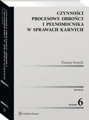 Czynnoci procesowe obrocy i penomocnika w sprawach karnych, Dariusz wiecki