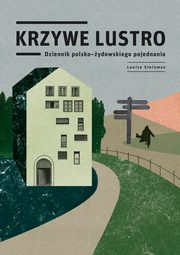 Krzywe lustro, Louise Steinman