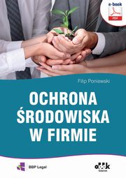 Ochrona rodowiska w firmie (e-book), Filip Poniewski