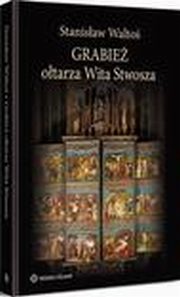 Grabie otarza Wita Stwosza, Stanisaw Walto