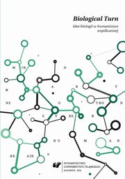 ksiazka tytu: Biological Turn. Idee biologii w humanistyce wspczesnej - 16 Sztuka mikrobowa pod mecenatem (jednej) kultury. Z Zacharym Copferem  rozmawia Wojciech Sitek autor: 