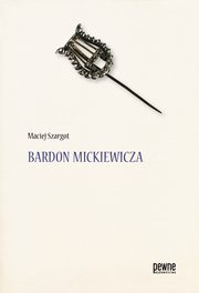 Bardon Mickiewicza, Maciej Szargot