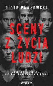 Sceny z ycia ludzi, Piotr Pawowski