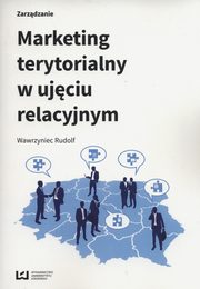 Marketing terytorialny w ujeciu relacyjnym, Wawrzyniec Rudolf