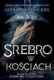 Srebro w kociach, Alexandra Bracken