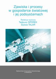 Zjawiska i procesy w gospodarce wiatowej i jej podsystemach, 