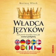 Wadca Jzykw, czyli prawie wszystko o tym, jak zosta poliglot, Mariusz Woch