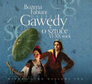 Dalsze gawdy o sztuce VI-XX wiek, Boena Fabiani