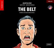 The Belt w wersji do nauki angielskiego, Marta Fihel, Grzegorz Komerski, Agatha Rae