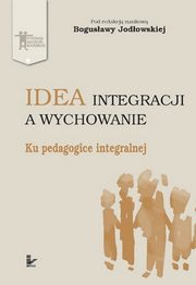 Idea integracji a wychowanie, 