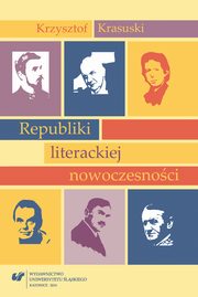 ksiazka tytu: Republiki literackiej nowoczesnoci - 08 abdzi piew Nowej Fali autor: Krzysztof Krasuski