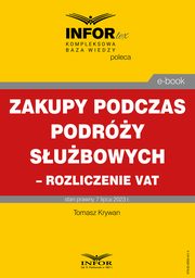 Zakupy podczas podry subowych ? rozliczenie VAT, Tomasz Krywan