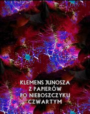 Z papierw po nieboszczyku czwartym, Klemens Junosza