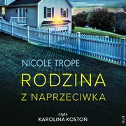 Rodzina z naprzeciwka, Nicole Trope