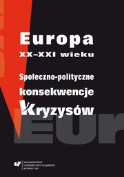 ksiazka tytu: Europa XX?XXI wieku. Spoeczno-polityczne konsekwencje kryzysw - 19 PARTYZANCI PRZYJEMNOCI. Insurekcjonizm ?  anarchizm wobec kryzysu czy kryzys anarchizmu autor: 