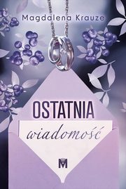 Ostatnia wiadomo, Magdalena Krauze