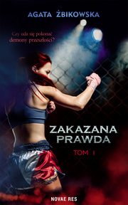 Zakazana prawda Tom 1, Agata bikowska