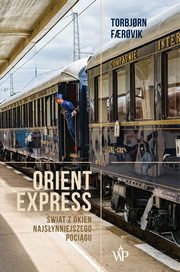 Orient Express, Torbjorn Faerovik