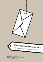 ksiazka tytu: Sociologizing Corruption Risk - 01 Rozdz. 1-3. Corruption Risks...; Sampling Methodology and the Characteristics of the Surveyed...; Structural and Organizational Determinants of Corruption-Related... autor: Jan Burzyski, Tomasz Burzyski, Andrzej Grny, Wojciech witkiewicz