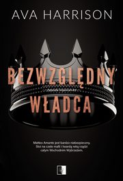 Bezwzgldny wadca, Ava Harrison
