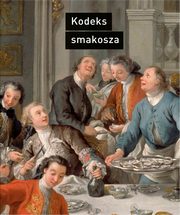 Kodeks smakosza, Horace-Napolon Raisson, Tomasz Stryski