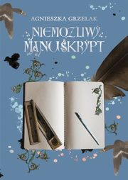 Niemoliwy manuskrypt, Agnieszka Grzelak