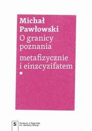 O granicy poznania, Micha Pawowski