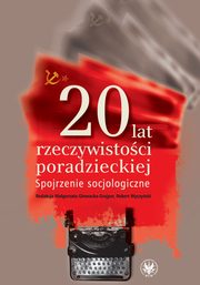 ksiazka tytu: 20 lat rzeczywistoci poradzieckiej autor: 