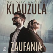 Klauzula zaufania, Natalia Soska