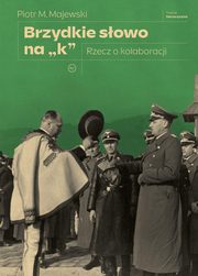 Brzydkie sowo na ?k?., Piotr M.Majewski