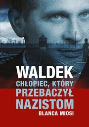 Waldek., Blanca Miosi