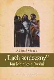 Lach serdeczny, Adam witek