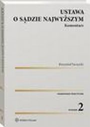 Ustawa o Sdzie Najwyszym. Komentarz, Krzysztof Szczucki