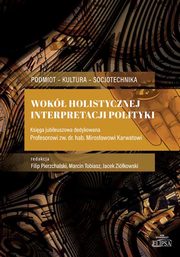Wok holistycznej interpretacji polityki, 