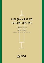 ksiazka tytu: Pielgniarstwo internistyczne autor: 