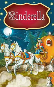 ksiazka tytu: Cinderella. Fairy Tales autor: Peter L. Looker