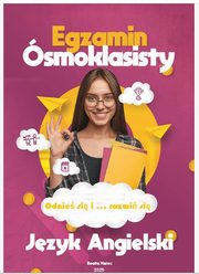 ODNIE SI I...ROZWI SI. EGZAMIN SMOKLASISTY JZYK ANGIELSKI., Beata Kurec