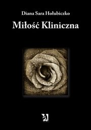 ksiazka tytu: Mio kliniczna autor: Diana Sara Houbiczko