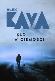 Zo w ciemnoci, Alex Kava