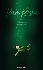 Pan Ryba, Katarzyna Majsner